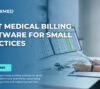 MEDICAL BILLING SOFTWARE FOR SMALL CLINICS