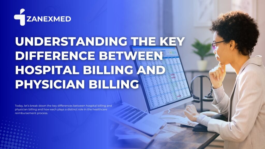 Hospital Billing and Physician Billing