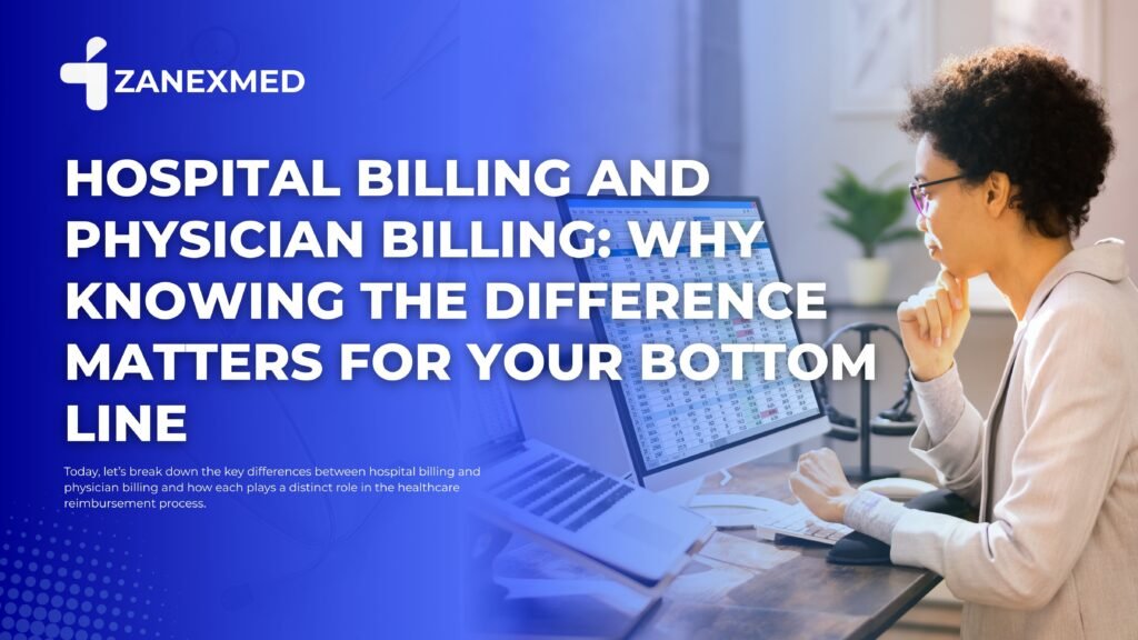 Hospital Billing and Physician Billing