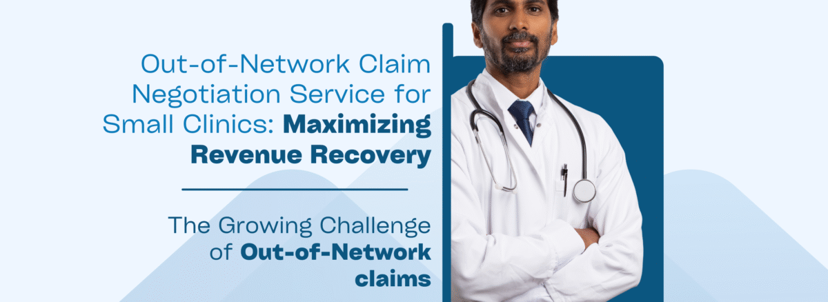 Out-of-Network Claim Negotiation Service for Small Clinics