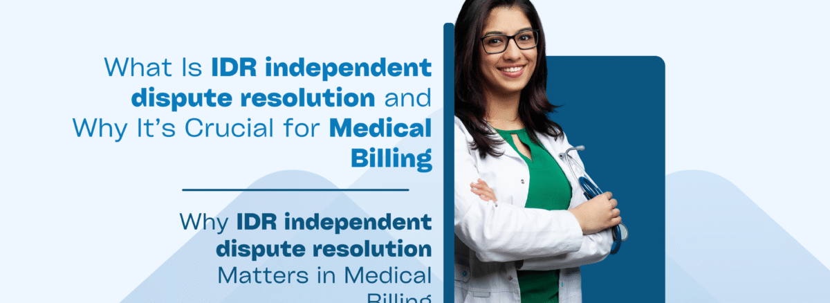 IDR independent dispute resolution