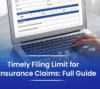 Timely Filing Limit for Insurance Claims