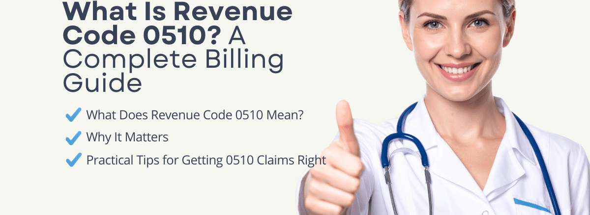 What Is Revenue Code 0510? A Complete Billing Guide