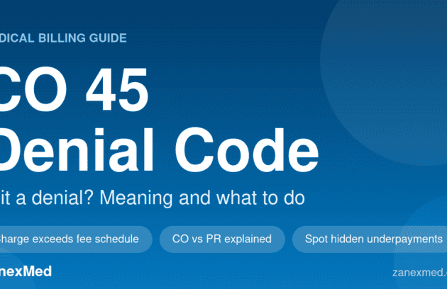 CO 45 denial code meaning, is it a denial and what to do